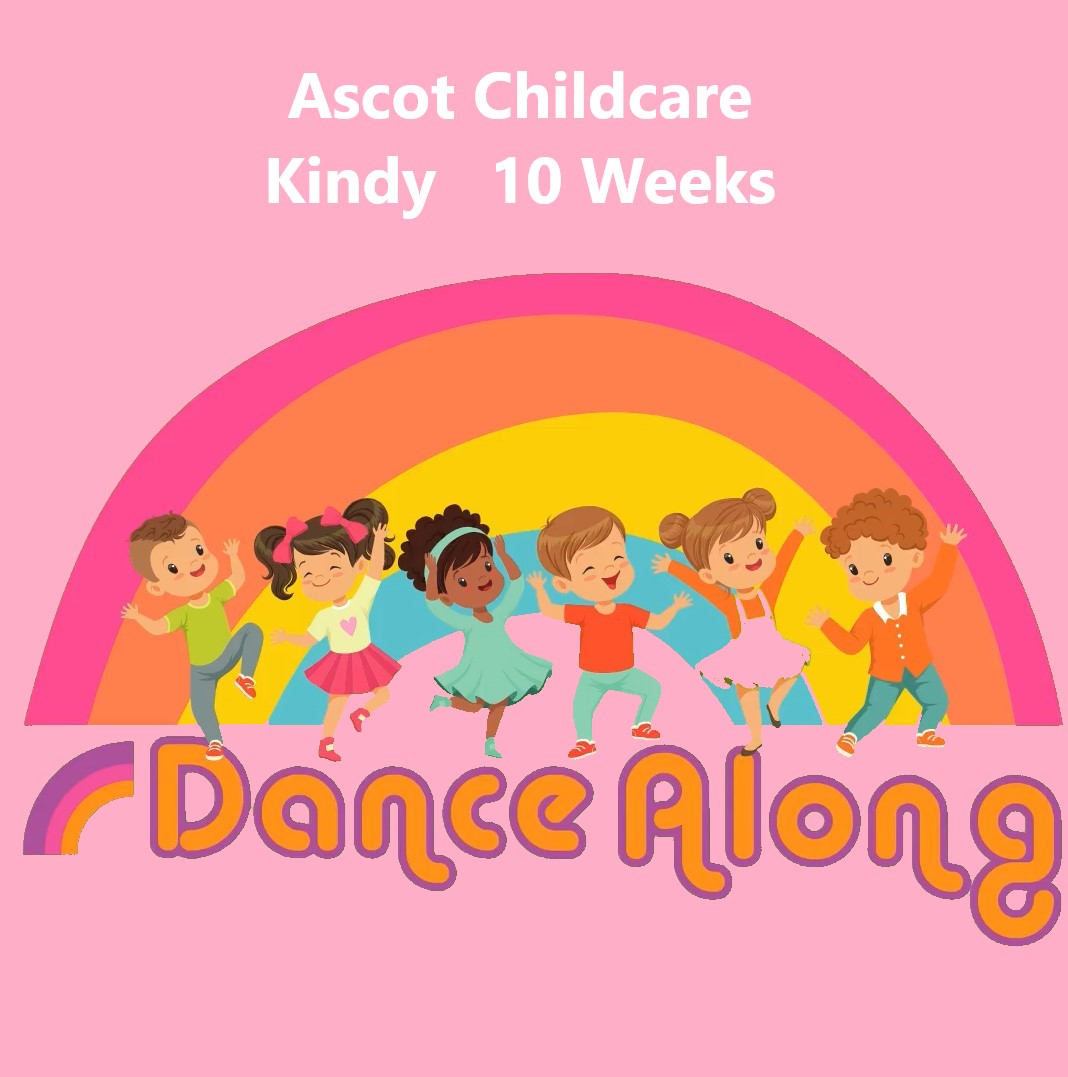Ascot Childcare Kindy Wed 3:30pm 10wk | DanceAlong