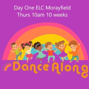 Day One Morayfield ELC Thurs 10am 10wk
