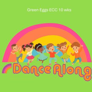 Green Eggs ECC Thurs 10am 10wk