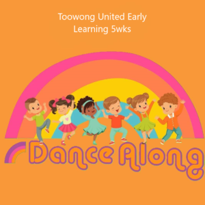 Toowong United Early Learning Tues 10am 5wk